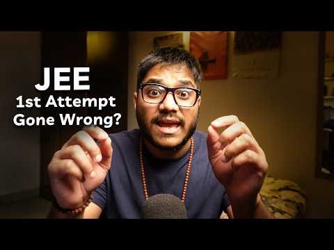 Before You Start Preparing for JEE 2nd Attempt… WATCH THIS