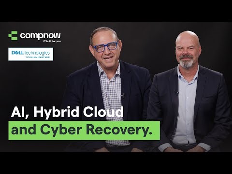 AI, Hybrid Cloud and Cyber Recovery with Jerry Vochteloo | Compnow - IT Built For You