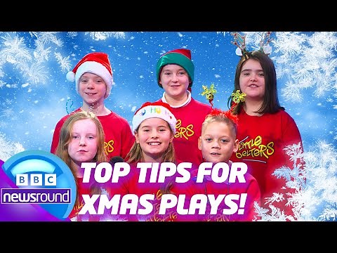 YOUR Christmas Play: Do You Know These AMAZING Tips? | Newsround | News For Kids