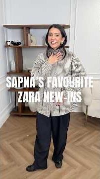New In Zara 👀 Sapna’s Top Picks This Week