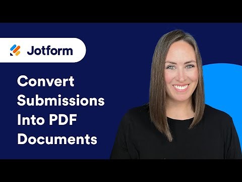 Convert Submissions into PDF Documents