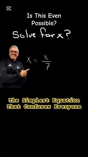 99% Get This Wrong! Solve x = x/7 😳 #math #mathtrick #algebra #mathproblem