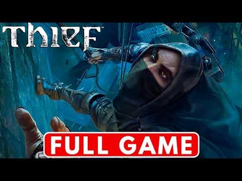 THIEF - Gameplay Walkthrough - FULL GAME - (No Commentary) - Stealth Walkthrough