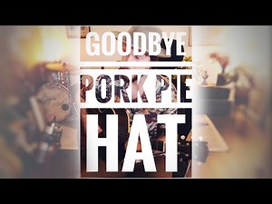 Goodbye Pork Pie Hat - Chord Melody by Alex Farran (Charles Mingus for jazz guitar)