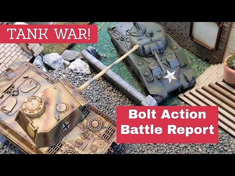 Tank War! Bolt Action Battle Report