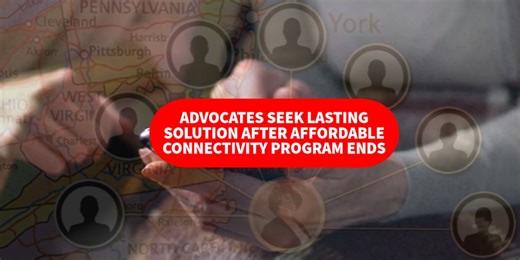 Advocates push for long-term fix after Affordable Connectivity Program ends