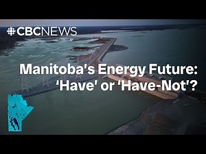 Can new energy projects turn Manitoba into a 'have' province? | This is Manitoba