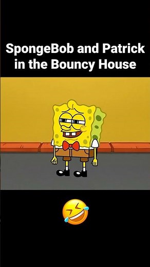 SpongeBob and Patrick in the Bouncy House! 🤣 Part 2 #spongebob #spongebobsquarepants #animation