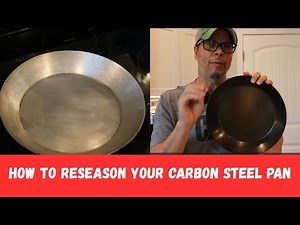 How to Reseason a Carbon Steel Pan