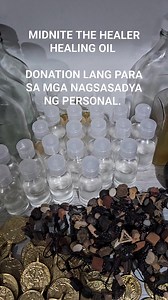 Healing oil Donation lang. Para may pambili ulit tayo ng Langis at Bote. 🥰🥰 | Midnite The Healer