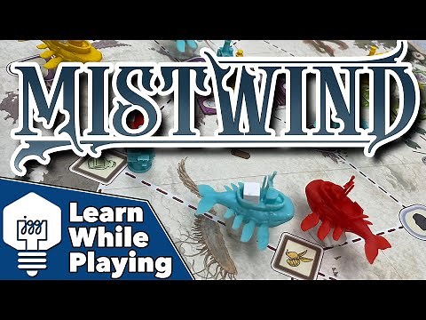 Mistwind - Learn While Playing