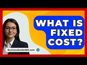 What Is Fixed Cost? - BusinessGuide360.com