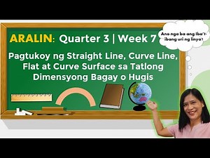 GRADE 2 Math Lesson: Pagtukoy ng Straight Line, Curve Line, Flat at Curve Surface