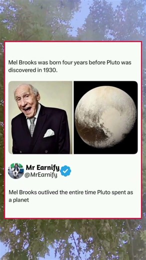 "Mel Brooks Was Born Before Pluto Was Discovered 😱"