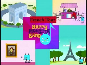 Happy Monster Band - French Tour (What a Wonderful Time in France)