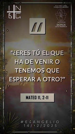 "Are you the one who is to come, or should we expect someone else?" (Matthew 11:2-11)