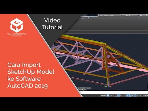 Import File SketchUp ke AutoCAD