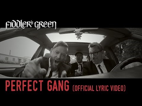 FIDDLER'S GREEN - PERFECT GANG (Official Lyric Video)