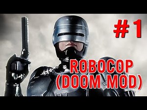 ROBOCOP (DOOM MOD) #01 ~ Heroin Factory 1/3 [Let's Play]