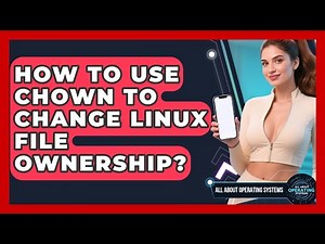 How To Use Chown To Change Linux File Ownership? - All About Operating Systems