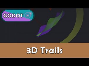 3D Trails in Godot 3 - Showcase and guide