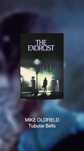 The Exorcist - Tubular Bells