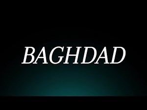 Learn How to Pronounce 'Baghdad'! Correctly (City Pronunciation)
