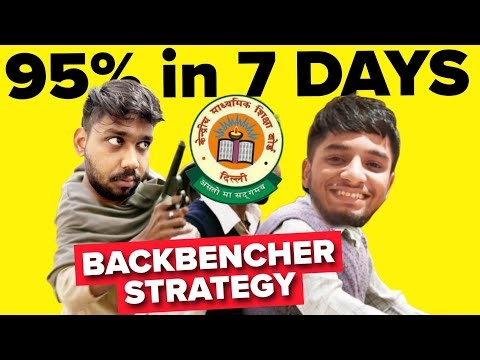 Class 12th : 95% in 7 days - BACKBENCHER Method🔥