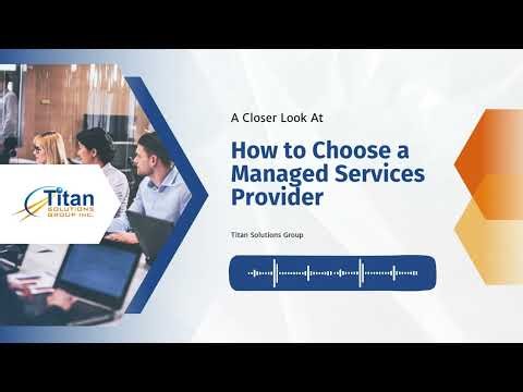How to Choose a Managed Services Provider for Your Business Needs