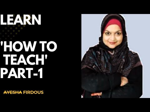 Let's Learn:'How to TEACH'