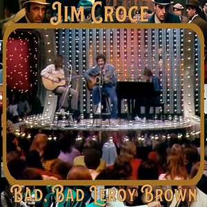 304K views · 10K reactions | JIM CROCE - BAD, BAD LEROY BROWN (1973) | Top Hat Crew's "Live Music Archives" | Facebook