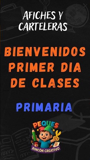 Carteles de Bienvenida para el Primer Día de Clases en Primaria | Afiche, Cartelera y Mural Escolar