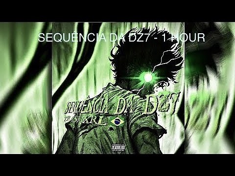 SEQUÊNCIA DA DZ7 | 1 Hour Version Phonk