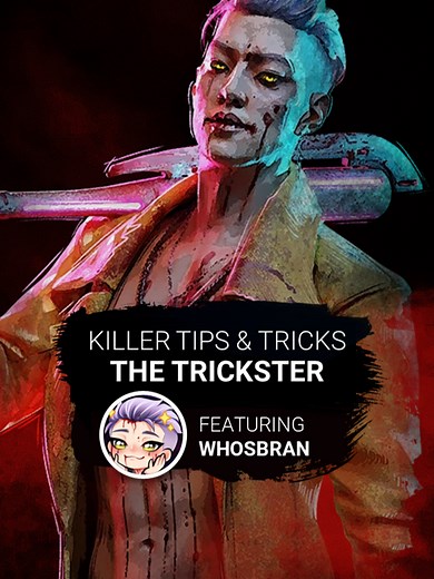 Mastering The Trickster in Dead by Daylight