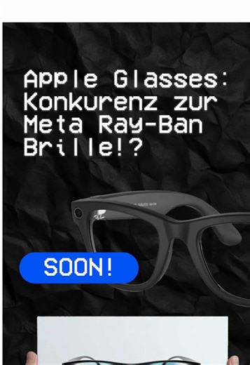 Apple Smart Glasses: Die Zukunft tragbarer Technologie