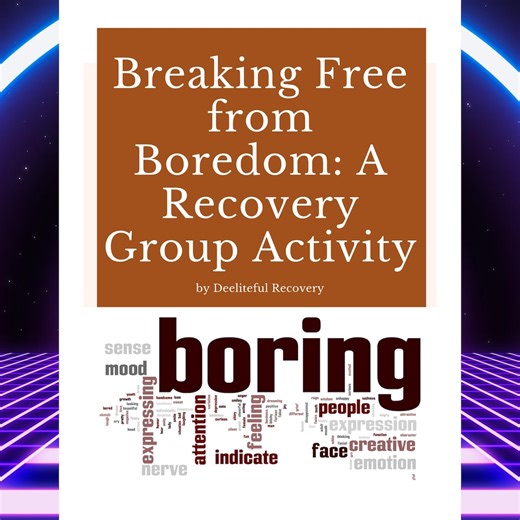 Addiction Recovery Group Activity: Breaking Free From Boredom (PDF Worksheet) - Etsy