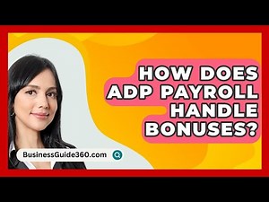 How Does ADP Payroll Handle Bonuses? - BusinessGuide360.com