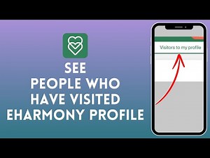 How to See People Who Have Visited Your eHarmony Profile | Check Visitors on eHarmony 2024?