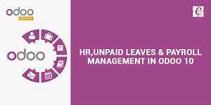 HR,Unpaid Leaves & Payroll Management in Odoo 10