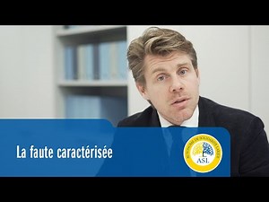 La faute caractérisée