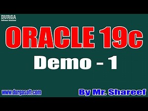ORACLE 19c tutorials || Demo - 1 || by Mr. Shareef On 22-09-2022 @7PM IST