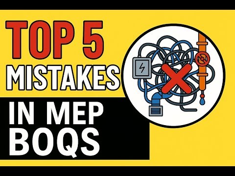 Top 5 Mistakes in MEP BOQs (And How to Avoid Them!)