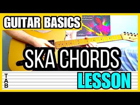 Guitar Basics - Ska Chords (Guitar Lesson) Tab | Tutorial