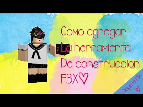 Como agregar la herramienta para construir F3X en Roblox