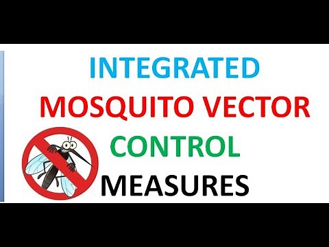 PSM 292 Integrated Vector Mosquito Malaria Control Larva Adult Bite arthropod borne infection