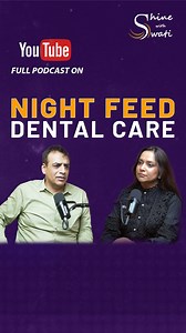 564K views · 5.3K reactions | Caring Through the Night: A Parent’s Guide 珞珞 A must watch Type ‘Link’ to see full Podcast on YouTube  #HealthyTeeth #KidsOralCare #BrushBeforeBed #SmileBright | Shine with Swati | Facebook