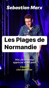 109K views · 1.7K reactions | Les Plages de Normandie ! Filmé au Théâtre à l’Ouest - Caen | Sebastian Marx | Facebook