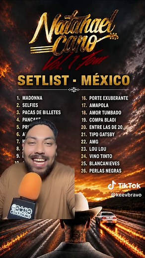 Este es el posible setlist para la gira Vol. 1 Tour de Natanael Cano en México. #natanaelcano #vol1tour #conciertos #setlist #natanaelcano_official @PARS productions