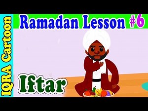 Fasting with Iftar : Ramadan Lesson Islamic Cartoon for Kids Ep #6
