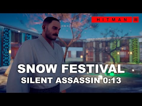 HITMAN 3 - Hokkaido Snow Festival (0:13) - SA